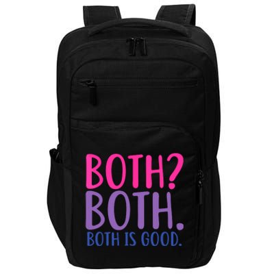 Both? Both. Both Is Good Funny Bisexual Pride Impact Tech Backpack