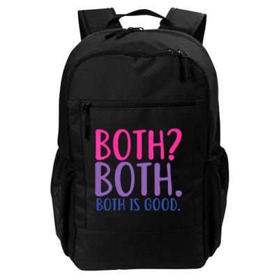 Both? Both. Both Is Good Funny Bisexual Pride Daily Commute Backpack