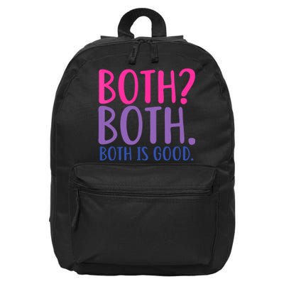 Both? Both. Both Is Good Funny Bisexual Pride 16 in Basic Backpack