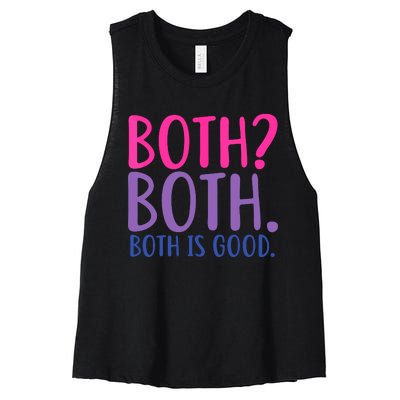 Both? Both. Both Is Good Funny Bisexual Pride Women's Racerback Cropped Tank