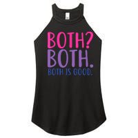 Both? Both. Both Is Good Funny Bisexual Pride Women's Perfect Tri Rocker Tank