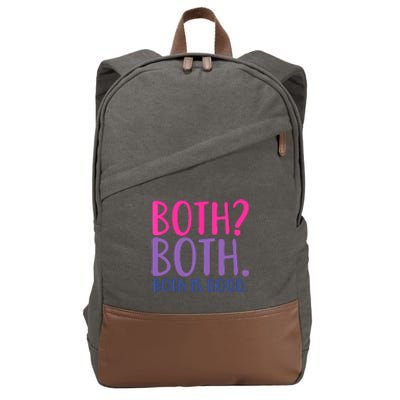 Both? Both. Both Is Good Funny Bisexual Pride Cotton Canvas Backpack