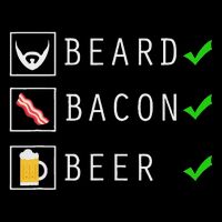 Beard Bacon Beer Funny Checklist Design T-Shirt