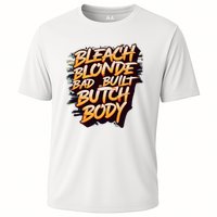 Bleach Blonde Bad Build Butch Body Cooling Performance Crew T-Shirt