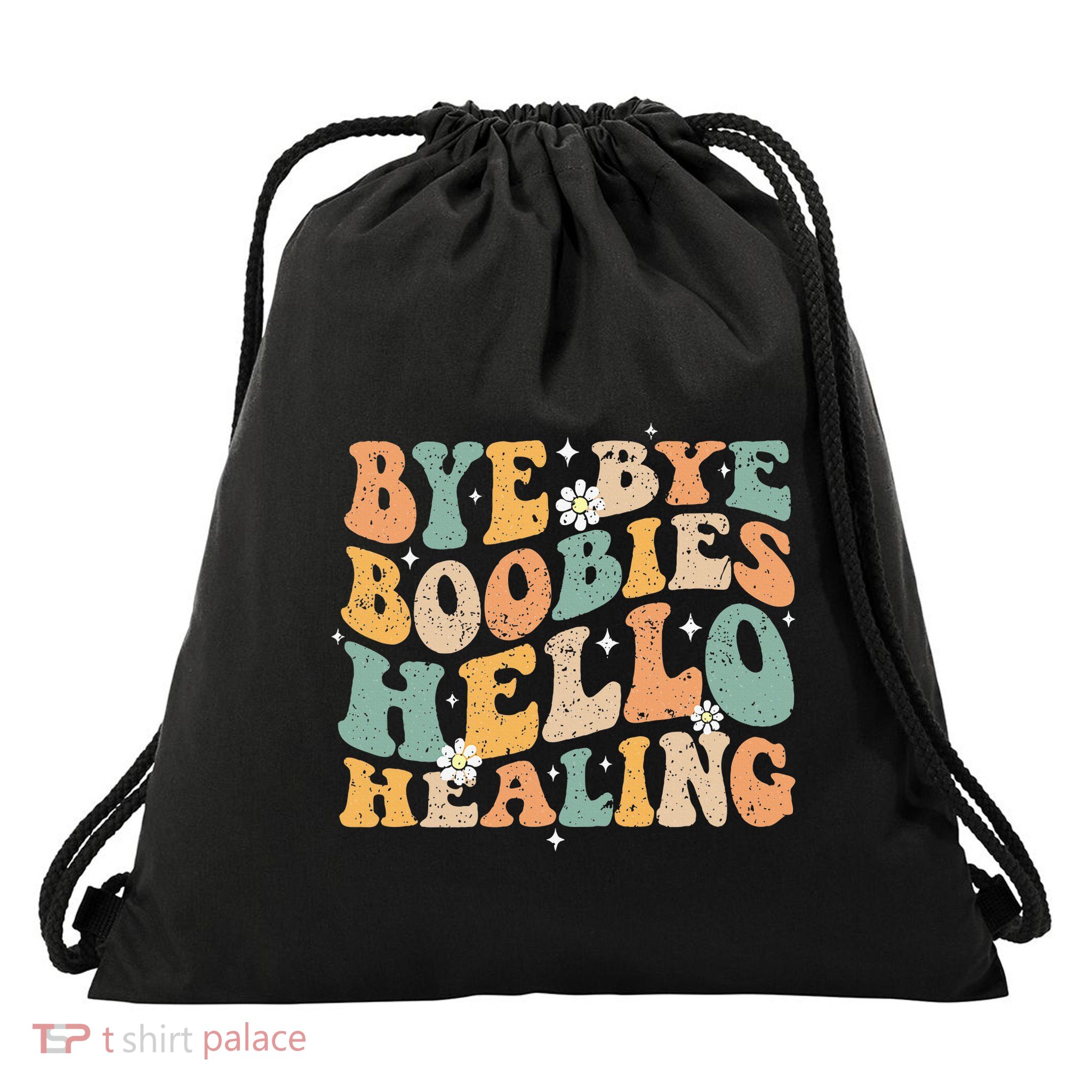 Bye Bye Boobies Hello Healing Drawstring Bag