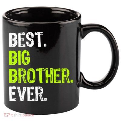 Best Big Brother Ever Nager Older Sibling Gift 11oz C Handle Ceramic Mug