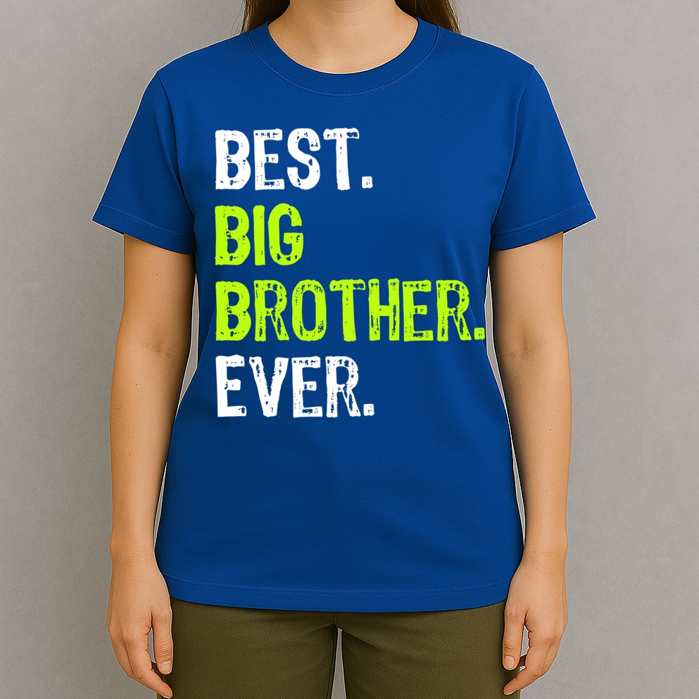 Best Big Brother Ever Nager Older Sibling Gift T-Shirt