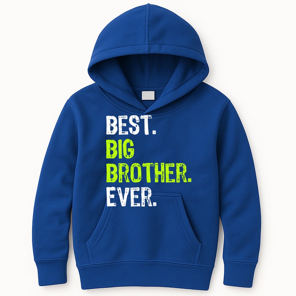 Best Big Brother Ever Nager Older Sibling Gift Kids Hoodie