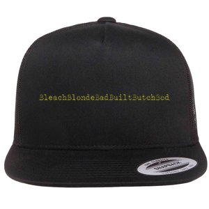 Bleach Blonde Bad Built Butch Body Flat Bill Trucker Hat