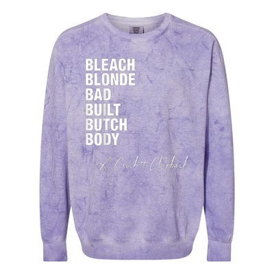 Bleach Blonde Bad Built Butch Body Colorblast Crewneck Sweatshirt