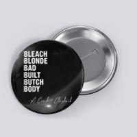 Bleach Blonde Bad Built Butch Body Button