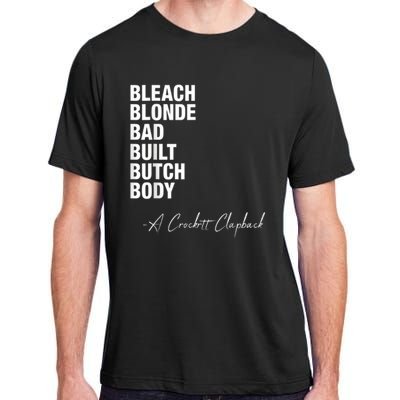 Bleach Blonde Bad Built Butch Body Adult ChromaSoft Performance T-Shirt