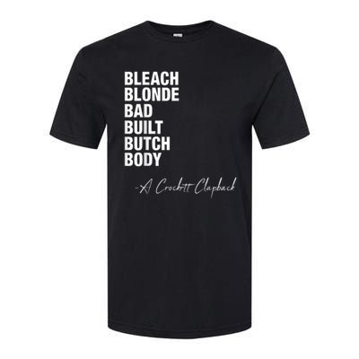 Bleach Blonde Bad Built Butch Body Softstyle CVC T-Shirt