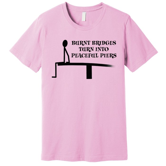 Burnt Bridges Premium T-Shirt