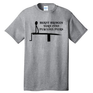 Burnt Bridges Tall T-Shirt