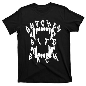 Butches Bite Back T-Shirt