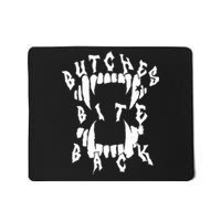 Butches Bite Back Mousepad