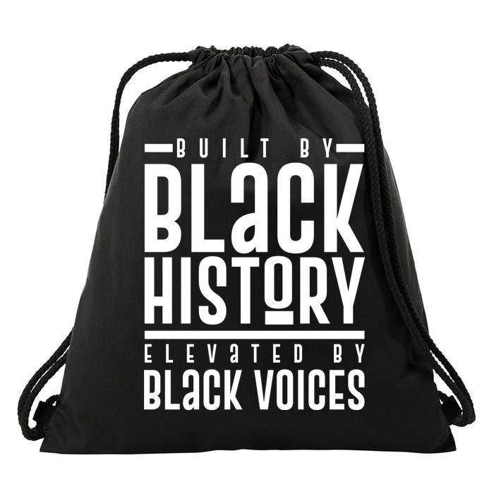 Built By Black History Elevated By Black Voices Drawstring Bag