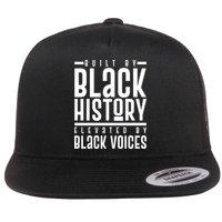 Built By Black History Elevated By Black Voices Flat Bill Trucker Hat