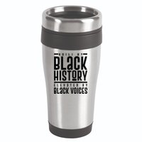 Built By Black History Elevated By Black Voices 16oz Travel Tumbler