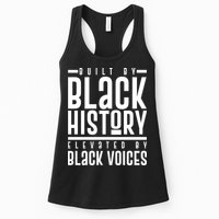 Built By Black History Elevated By Black Voices Womens Tank Top