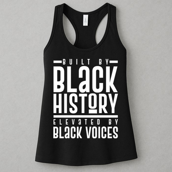 Built By Black History Elevated By Black Voices Womens Tank Top