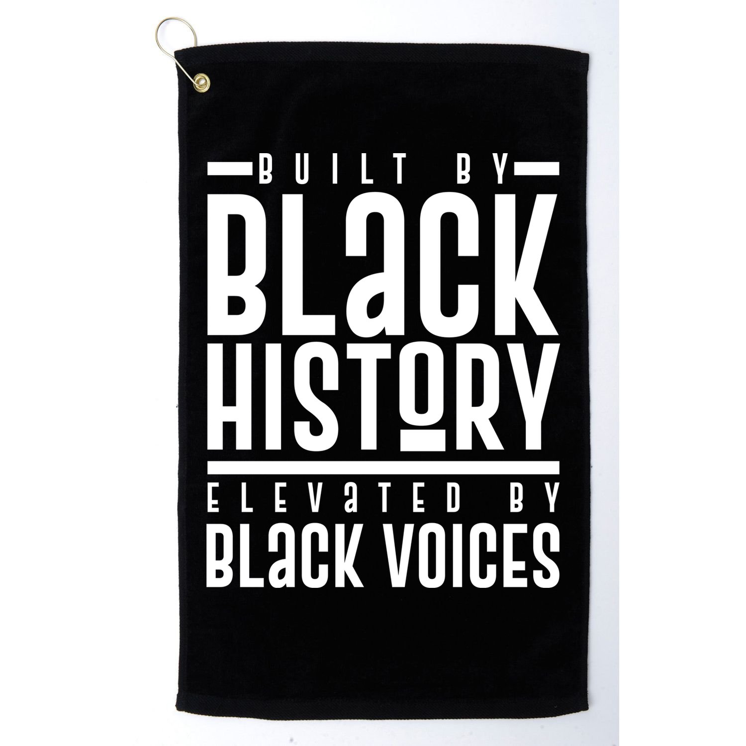 Built By Black History Elevated By Black Voices Golf Towel
