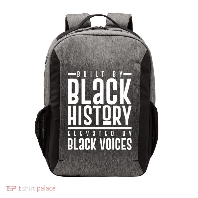 Built By Black History Elevated By Black Voices Vector Backpack