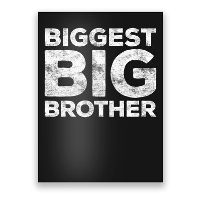 Biggest Big Brother Brother To Be Poster