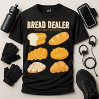 Bread Baker Bread Dealer Making Dough Baking Cooling Performance Crew T-Shirt