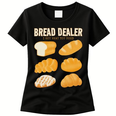 Bread Baker Bread Dealer Making Dough Baking Womens T-Shirt