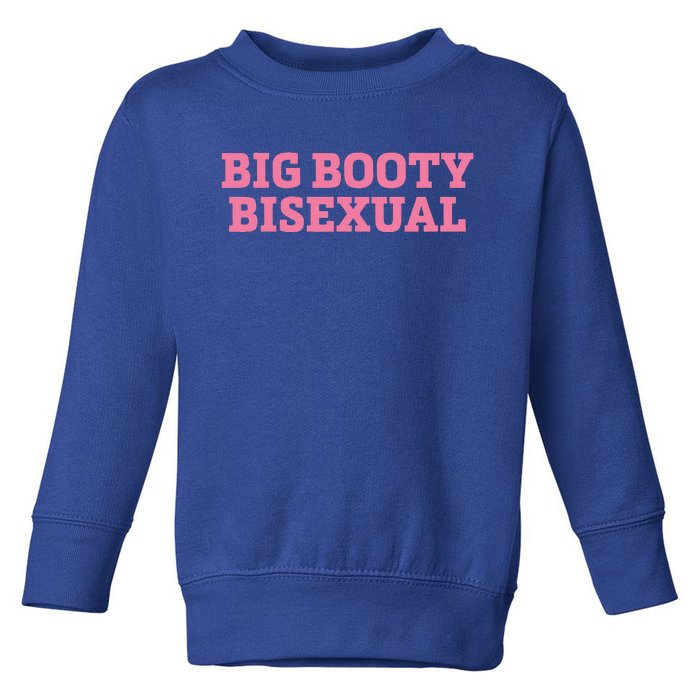 Big Booty Bisexual Lgbt Pride Month Toddler Sweatshirt