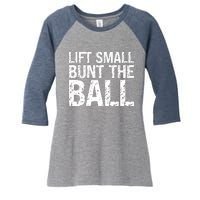 Baseball Batter Batting Strategy Lift Small Bunt The Ball Women's Tri-Blend 3/4-Sleeve Raglan Shirt