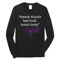 Bleach Blonde Bad Built Butch Body Jasmine Crockett Long Sleeve Shirt