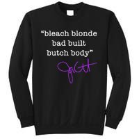 Bleach Blonde Bad Built Butch Body Jasmine Crockett Sweatshirt