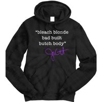 Bleach Blonde Bad Built Butch Body Jasmine Crockett Tie Dye Hoodie