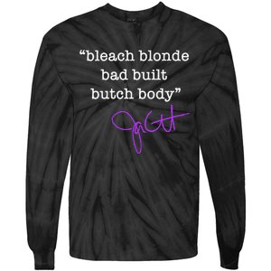 Bleach Blonde Bad Built Butch Body Jasmine Crockett Tie-Dye Long Sleeve Shirt