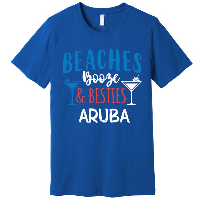 Beaches Booze Besties Bachelorette Aruba Trip Gift Premium T-Shirt