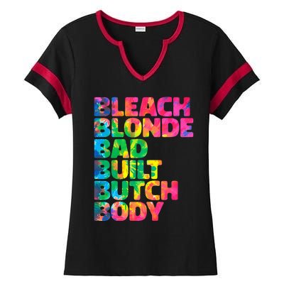 Bleach Blonde Bad Built Butch Body Ladies Halftime Notch Neck Tee