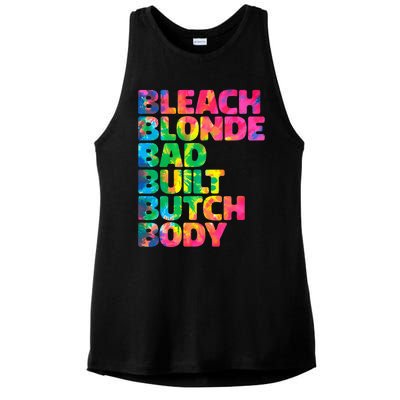 Bleach Blonde Bad Built Butch Body Ladies PosiCharge Tri-Blend Wicking Tank