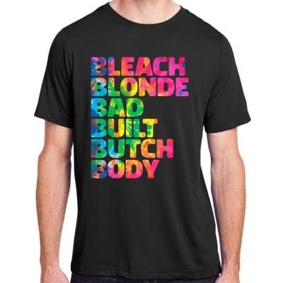 Bleach Blonde Bad Built Butch Body Adult ChromaSoft Performance T-Shirt