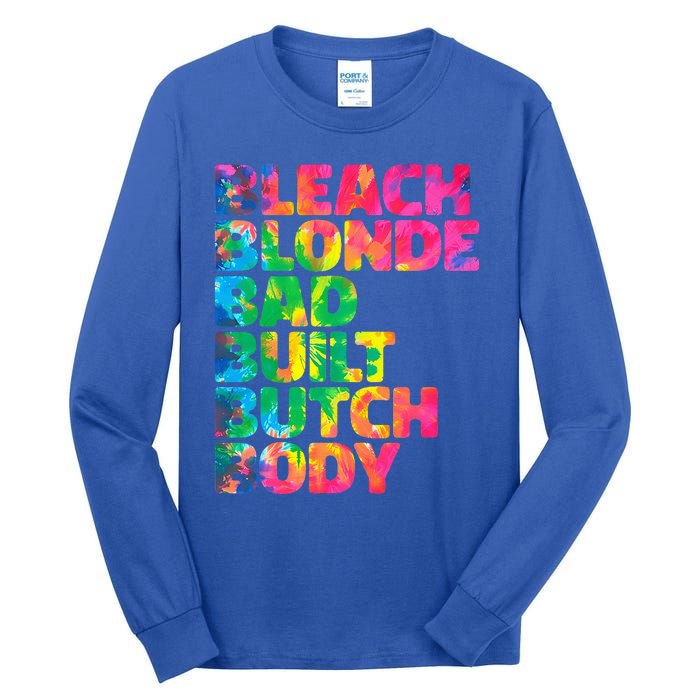 Bleach Blonde Bad Built Butch Body Tall Long Sleeve T-Shirt