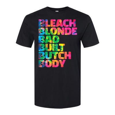 Bleach Blonde Bad Built Butch Body Softstyle CVC T-Shirt