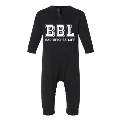 Bbl Bad Bitches Lift Infant Fleece One Piece