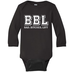 Bbl Bad Bitches Lift Baby Long Sleeve Bodysuit