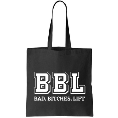 Bbl Bad Bitches Lift Bag