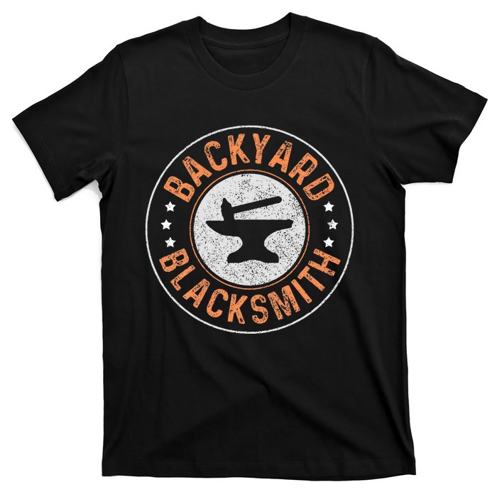 Blacksmith Backyard Blacksmithing Forge Forging Gift T-Shirt