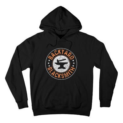 Blacksmith Backyard Blacksmithing Forge Forging Gift Tall Hoodie