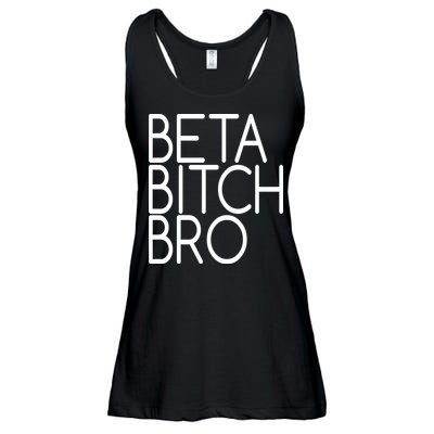 Beta Bitch Bro Ladies Essential Flowy Tank
