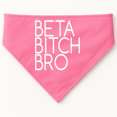 Beta Bitch Bro USA-Made Doggie Bandana